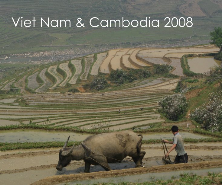 View Viet Nam & Cambodia 2008 by Renaud Moszkowicz