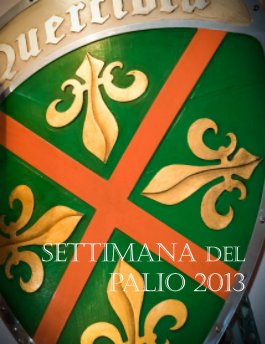 Settimana del Palio 2013 book cover