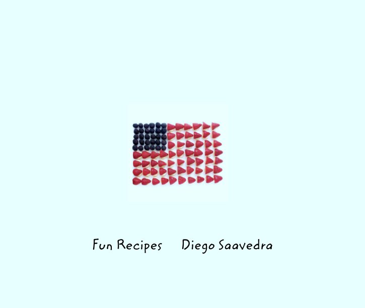 View Fun Recipes      Diego Saavedra by Diego1234