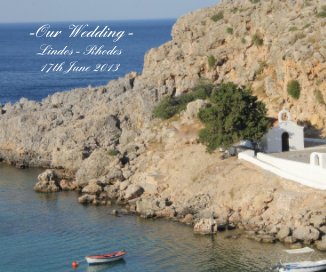 -Our Wedding - Lindos - Rhodes 17th June 2013 book cover