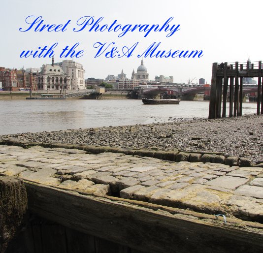 View Street Photography with the Victoria and Albert Museum by David Marlow