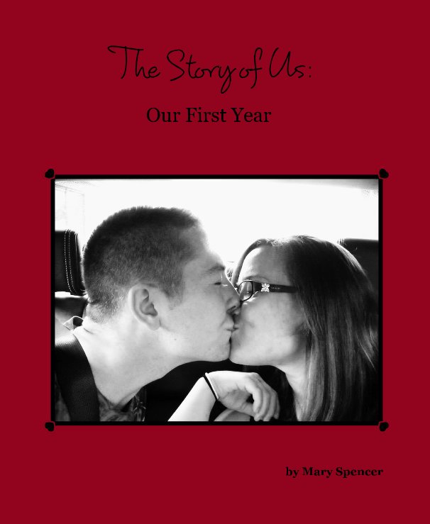 View The Story of Us: by Mary Spencer