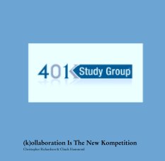 (k)ollaboration Is The New Kompetition book cover