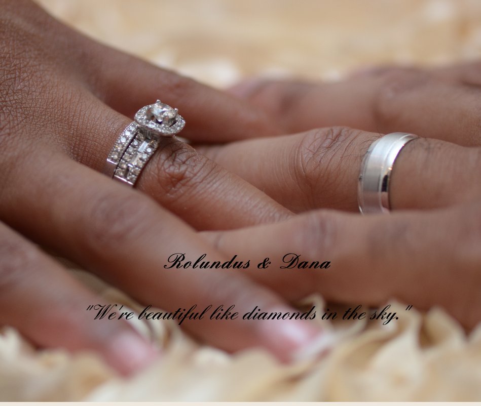 View Rolundus & Dana "We're beautiful like diamonds in the sky." by Phoetic Imagery