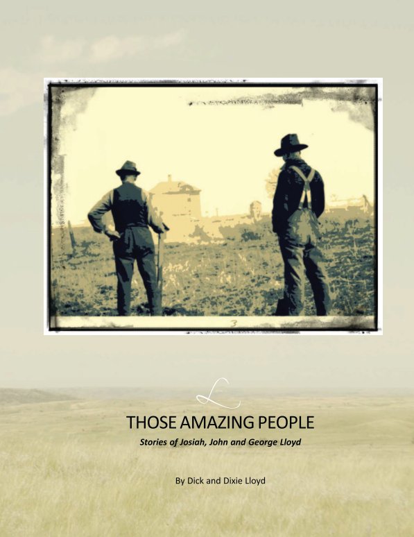 View Those Amazing People by Dick and Dixie Lloyd