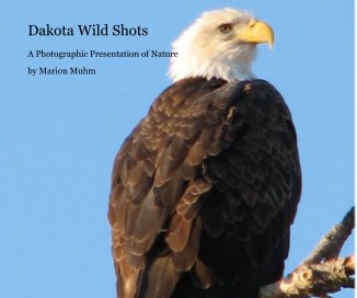 Dakota Wild Shots book cover