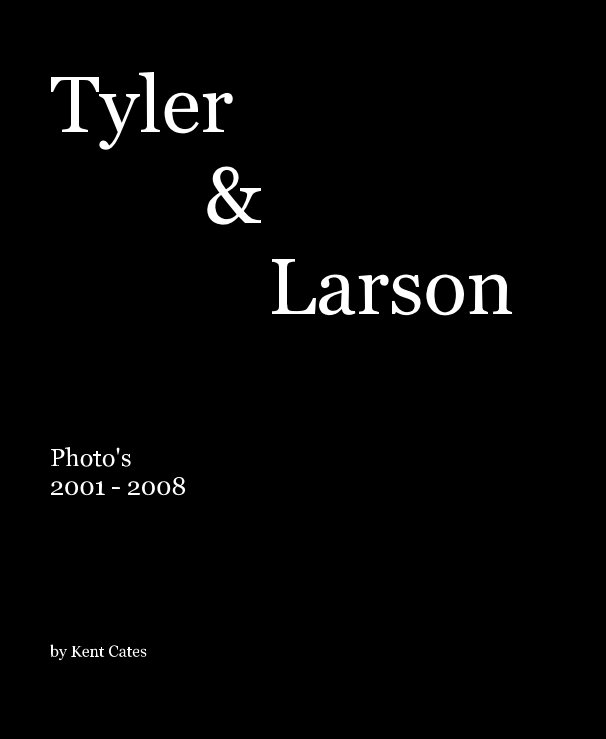 View Tyler & Larson by Kent Cates