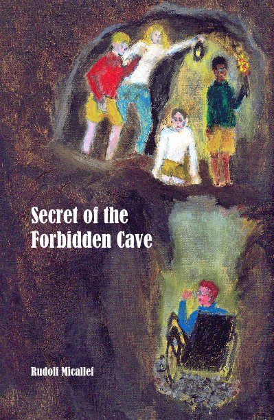 View Secret of the Forbidden Cave by Rudolf Micallef