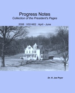 Progress Notes
Collection of the President's Pages

2008 : V02-N02 : April - June book cover