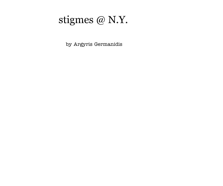 View stigmes @ N.Y. by Argyris Germanidis