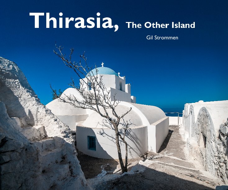 View Thirasia, The Other Island by Gil Strommen