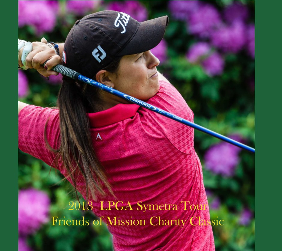View Friends of Mission Charity Classic by Woody Hill