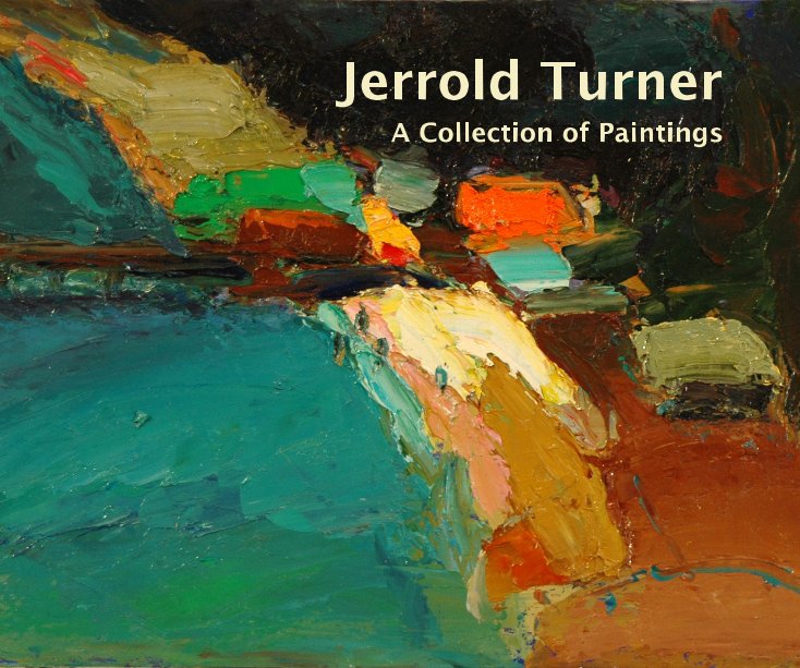 View Jerrold Turner, A Collection of Paintings by Jerrold Turner