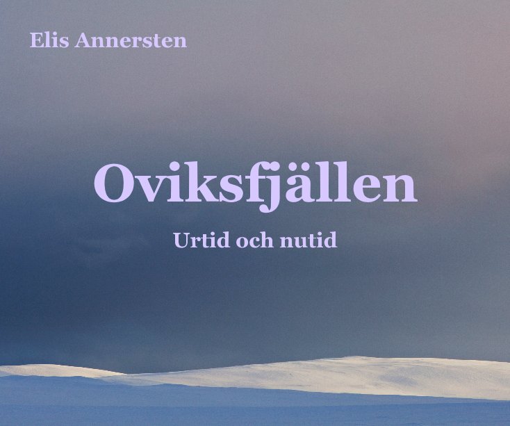 View Oviksfjällen by Elis Annersten