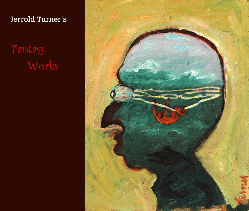 View Deluxe Edition: Jerrold Turner's Fantasy Works by jerry2013