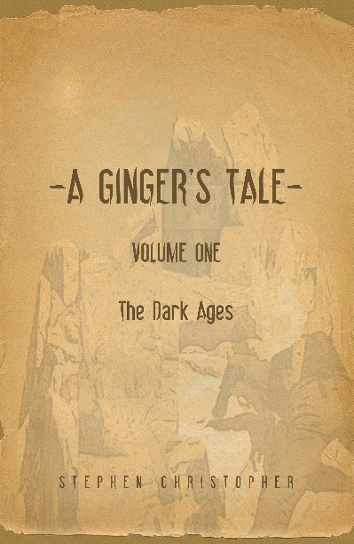 View A Ginger's Tale by Stephen Christopher