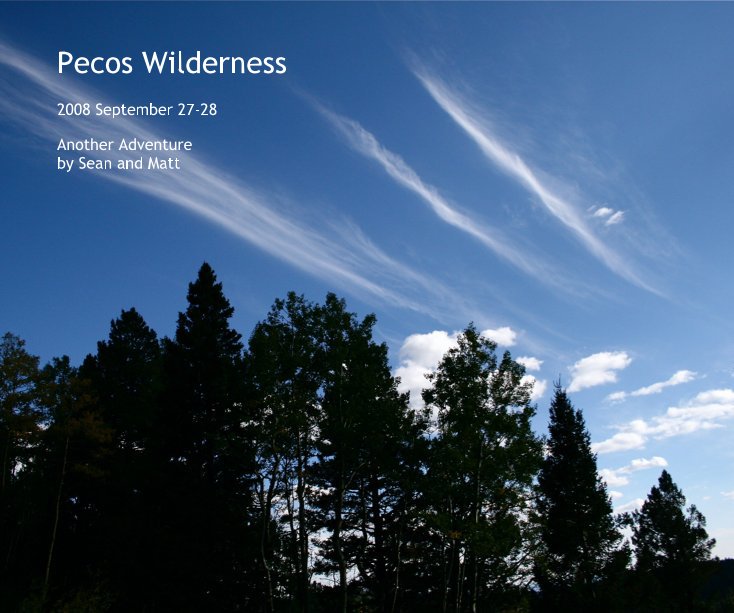 View Pecos Wilderness by Sean and Matt McCain