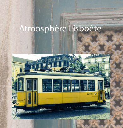 Athmosphère Lisboète book cover