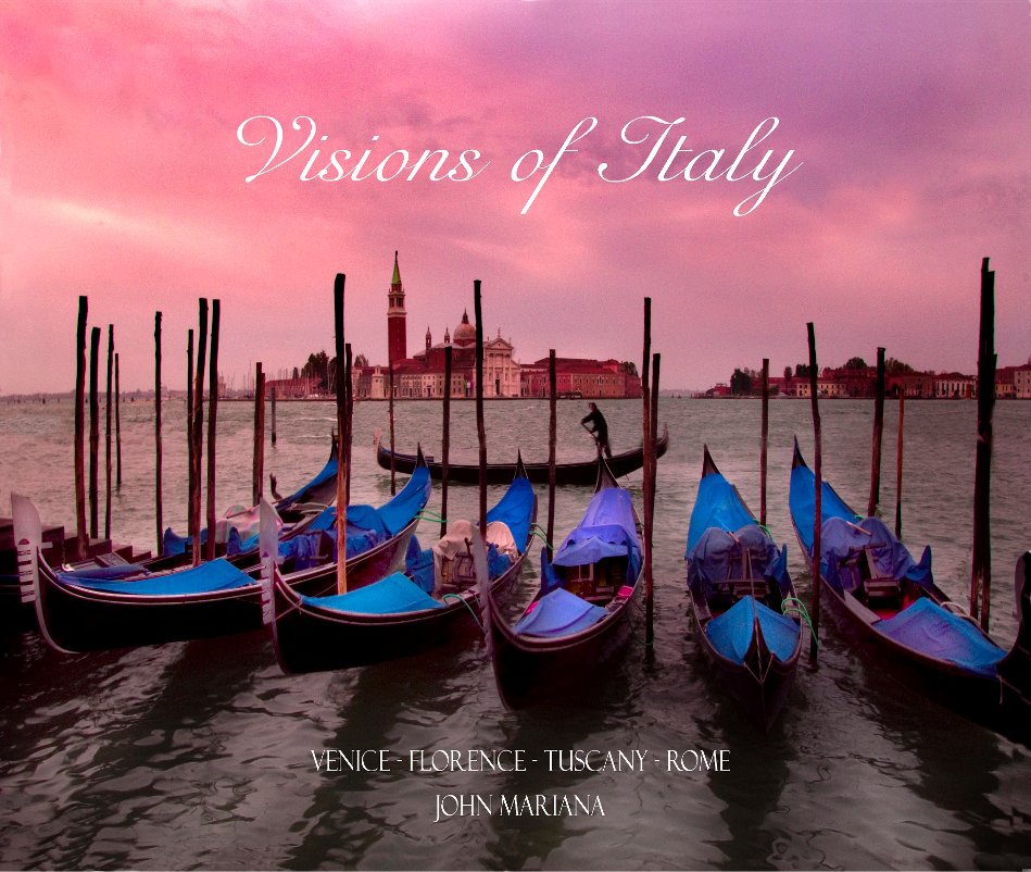 Ver Visions of Italy por John Mariana