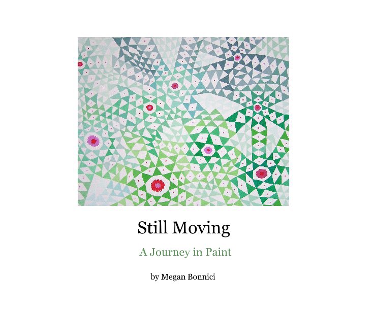 Ver Still Moving por Megan Bonnici