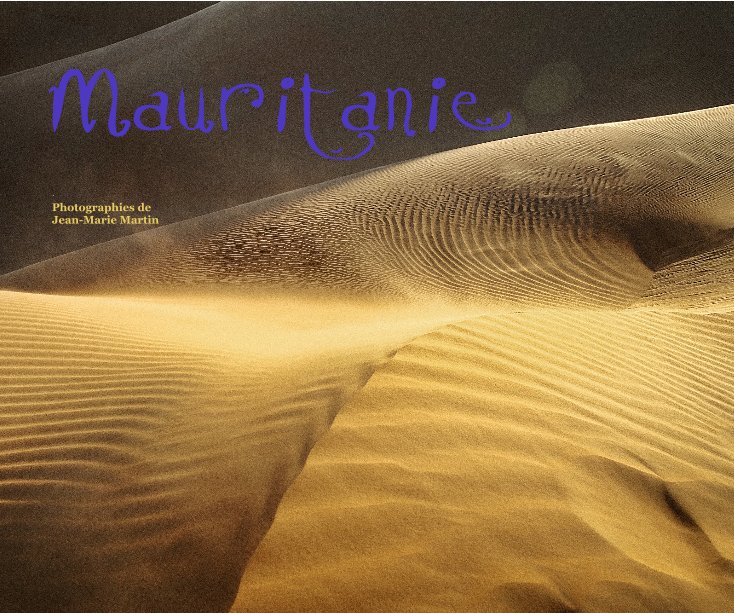 Ver Mauritanie por Jean-Marie Martin
