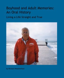 Boyhood and Adult Memories: An Oral History book cover