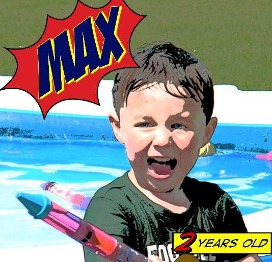 Max: 2 Years Old nach Mandy Chalman anzeigen