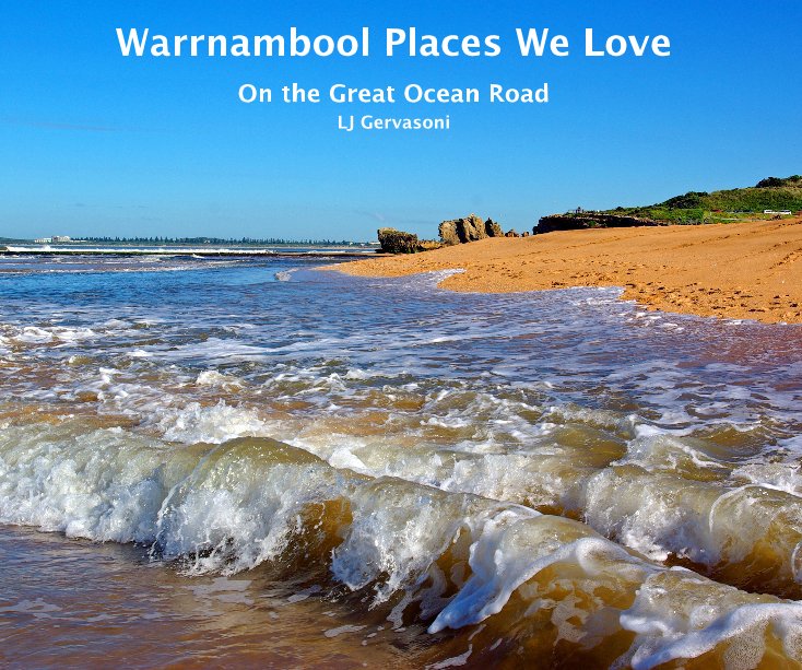 Ver Warrnambool Places We Love por LJ Gervasoni