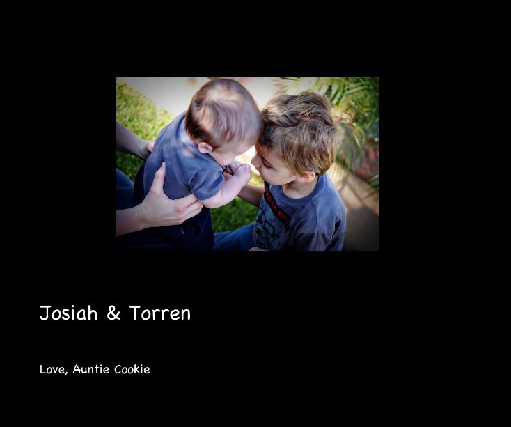 View Josiah & Torren by Love, Auntie Cookie