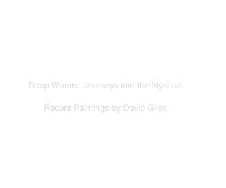 Deep Waters: Journeys into the Mystical book cover