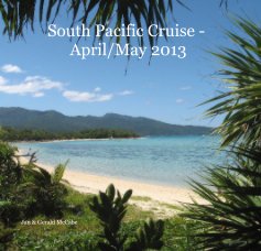 South Pacific Cruise - April/May 2013 book cover