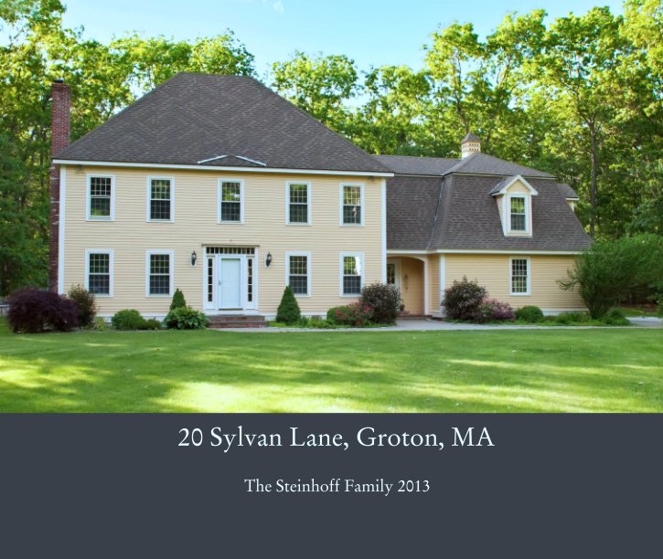 Ver 20 Sylvan Lane, Groton, MA por The Steinhoff Family 2013