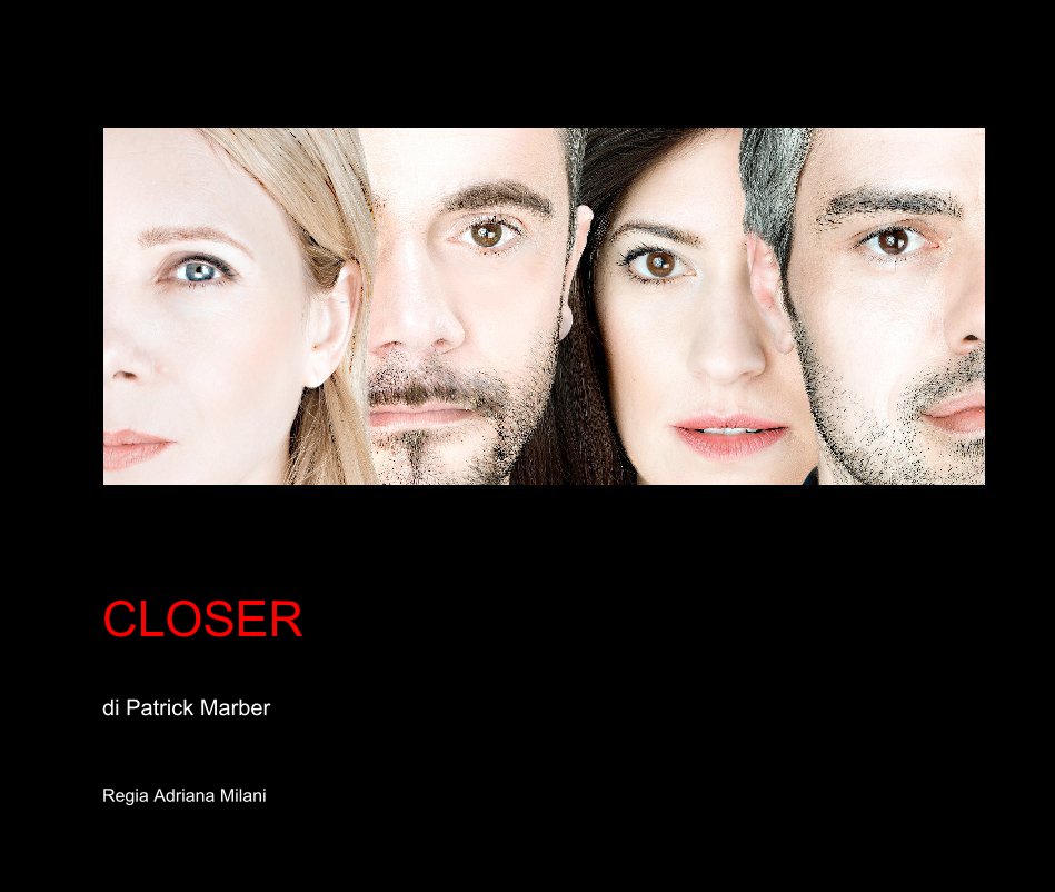 Ver CLOSER por Regia Adriana Milani