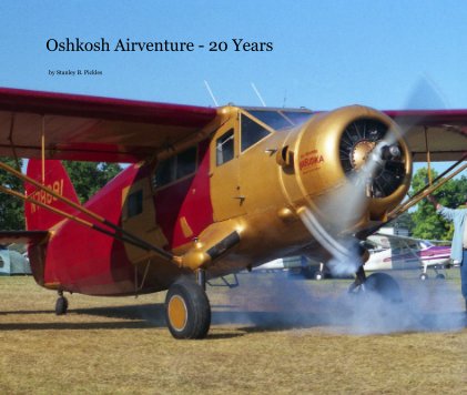 Oshkosh Airventure - 20 Years book cover