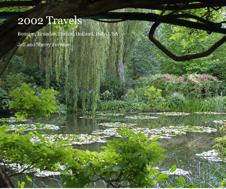 Ver 2002 Travels por Jeff and Sherry Fortune
