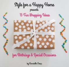 15 Fun Wrapping Ideas for Birthdays & Special Occasions book cover