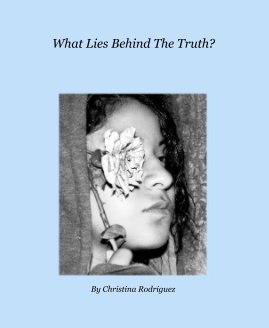 What Lies Behind The Truth? book cover