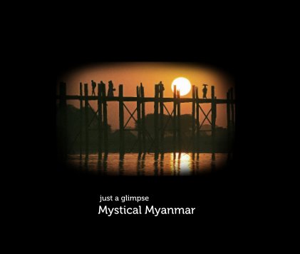 just a glimpse Mystical Myanmar book cover