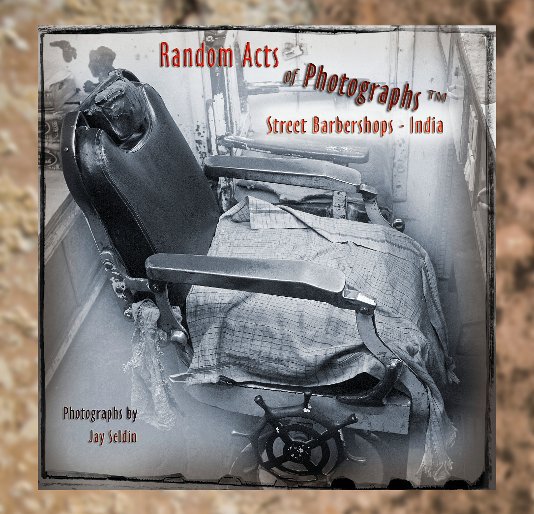 Visualizza Random Acts of Photographs di Jay Seldin