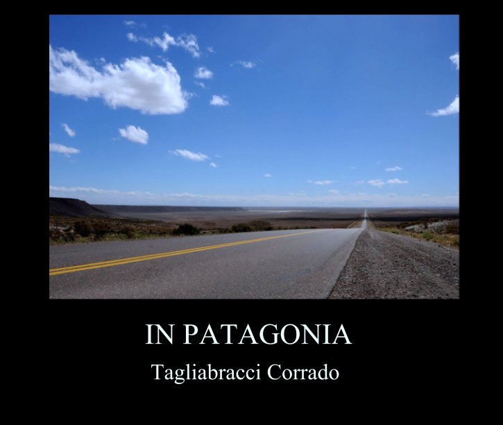 View IN PATAGONIA by Tagliabracci Corrado