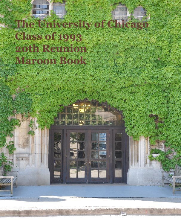 View The University of Chicago Class of 1993 20th Reunion Maroon Book by Shinyungo