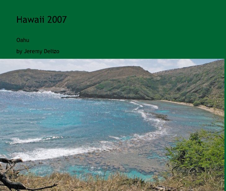 Ver Hawaii 2007 por Jeremy Delizo