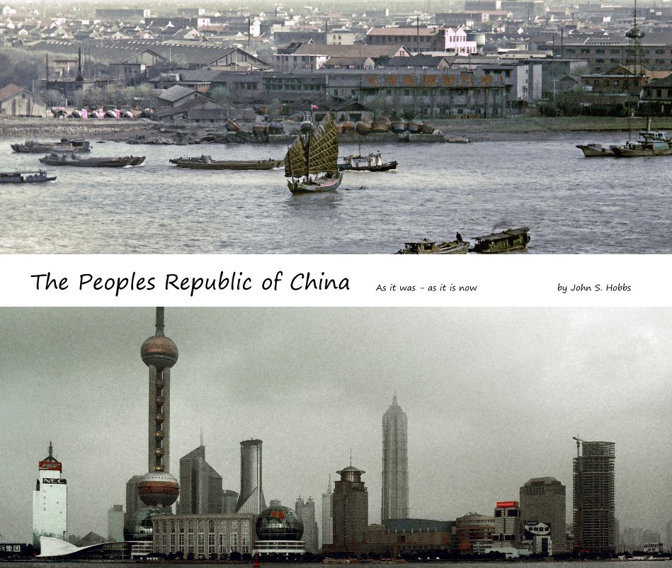 The Peoples Republic of China nach John S. Hobbs anzeigen