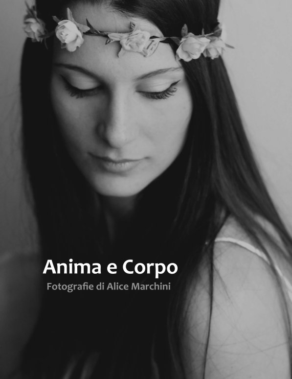 View Anima e Corpo by Alice Marchini