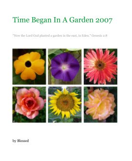 Time Began In A Garden 2007 book cover