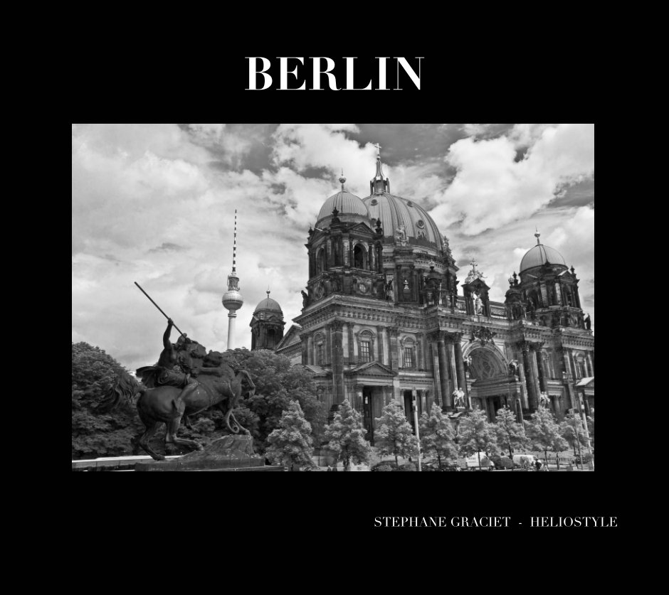 View Berlin by Stéphane Graciet