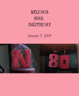 NELDA'S 80th BIRTHDAY book cover