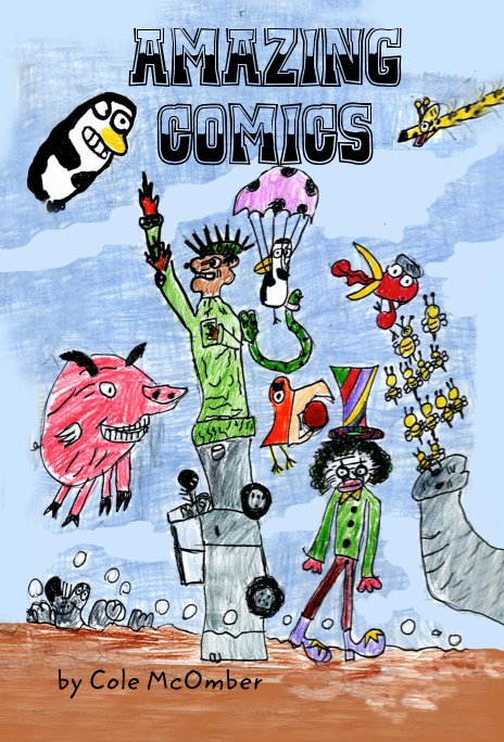 View Amazing Comics by Cole McOmber