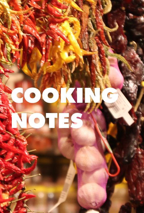 Visualizza COOKING NOTES di Noney Riddle