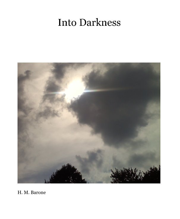 Into Darkness nach H. M. Barone anzeigen
